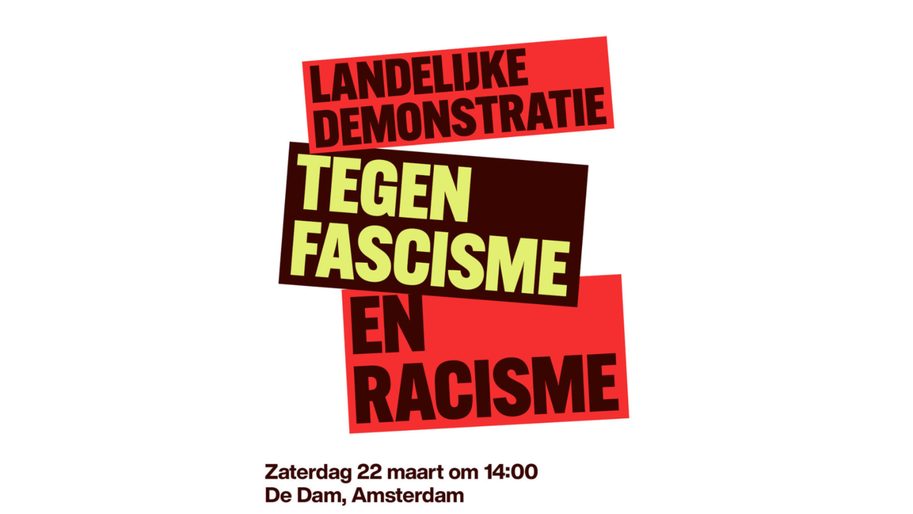 Tekst op witte achtergrond: landelijke demonstratie tegen fascisme en racisme